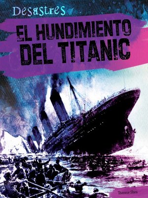 cover image of El hundimiento del Titanic (The Sinking of the Titanic)